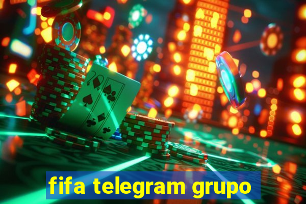 fifa telegram grupo